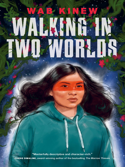Title details for Walking in Two Worlds by Wab Kinew - Wait list